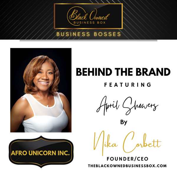 Black Owned Business Boss - April Showers