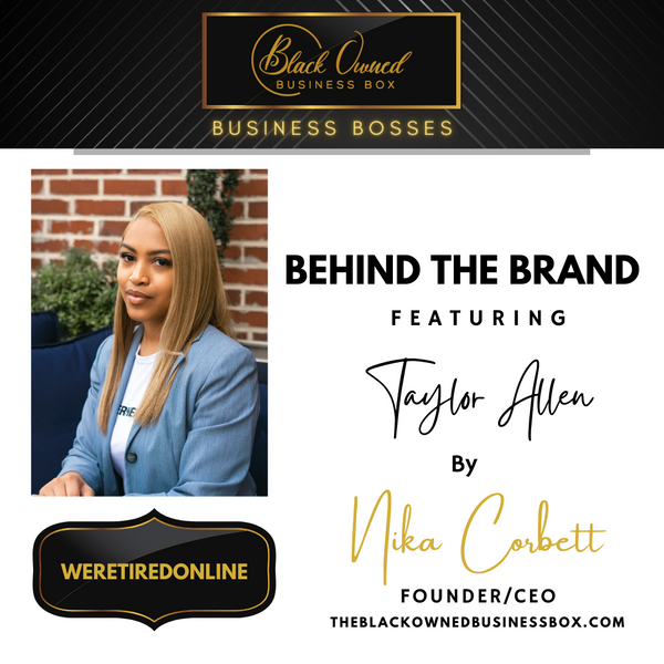 Black Owned Business Boss - Taylor Allen